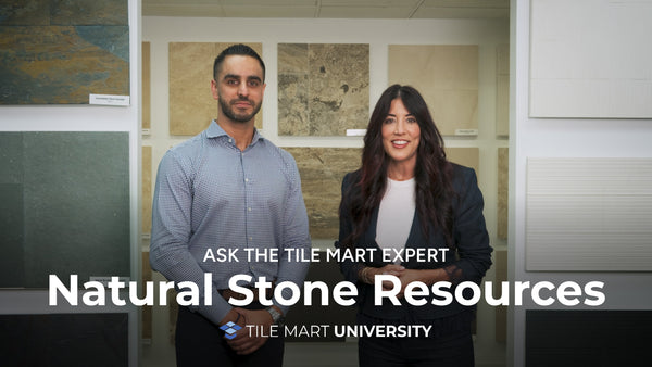 Ask the Tile Mart Expert: Natural Stone ft. NSR